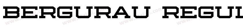 Bergurau Regular字体转换 Bergurau Regular字体转换